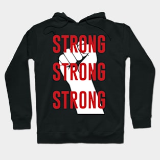 Strong will power Hoodie